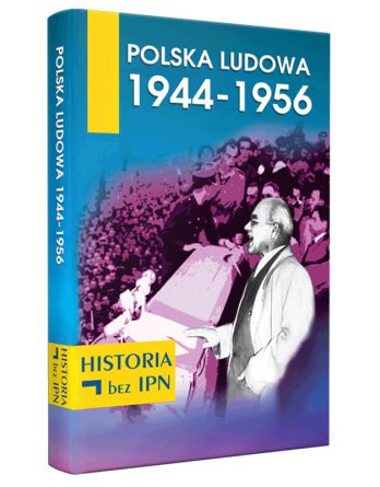Książka: Polska ludowa 1944-1956