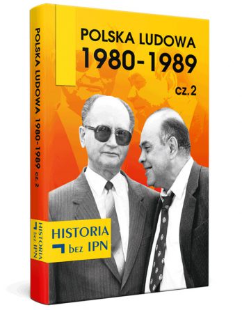 Książka: Polska Ludowa 1980-1989 cz. 2